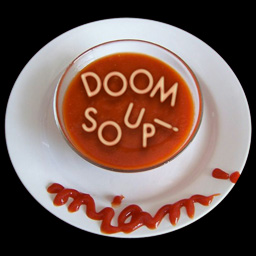 Doom Soup!